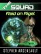 [The Squad 07] • Raid on Rigel